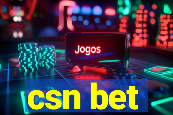 csn bet